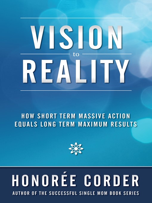 Title details for Vision to Reality by Honoree Corder - Available